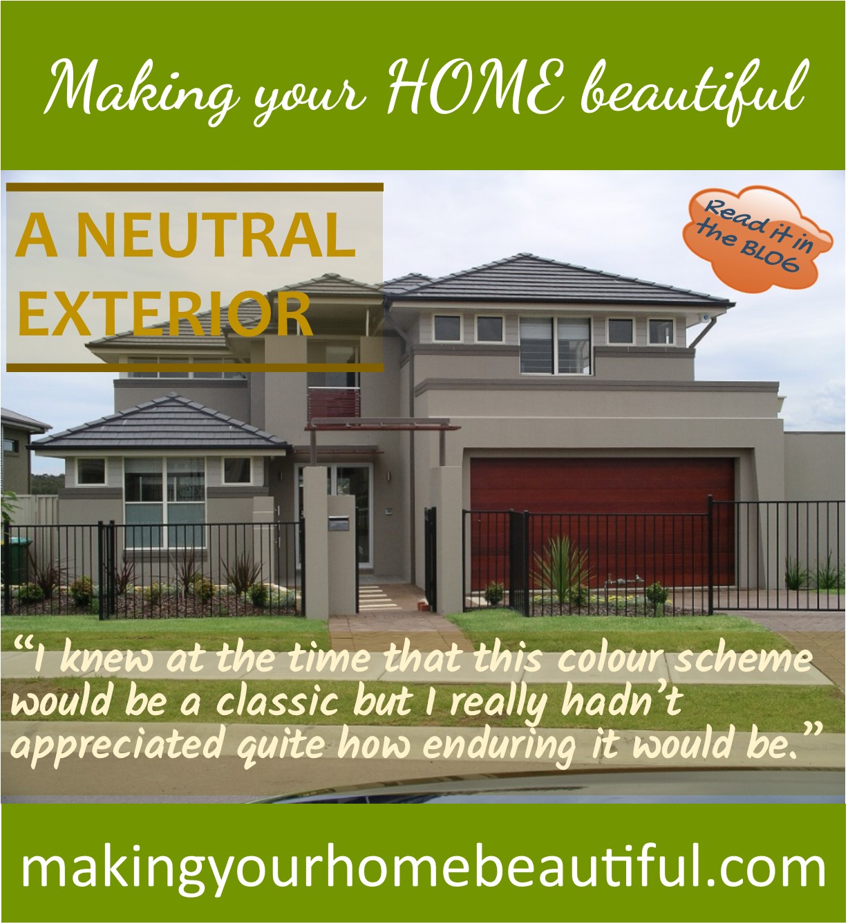 How to achieve a neutral exterior scheme