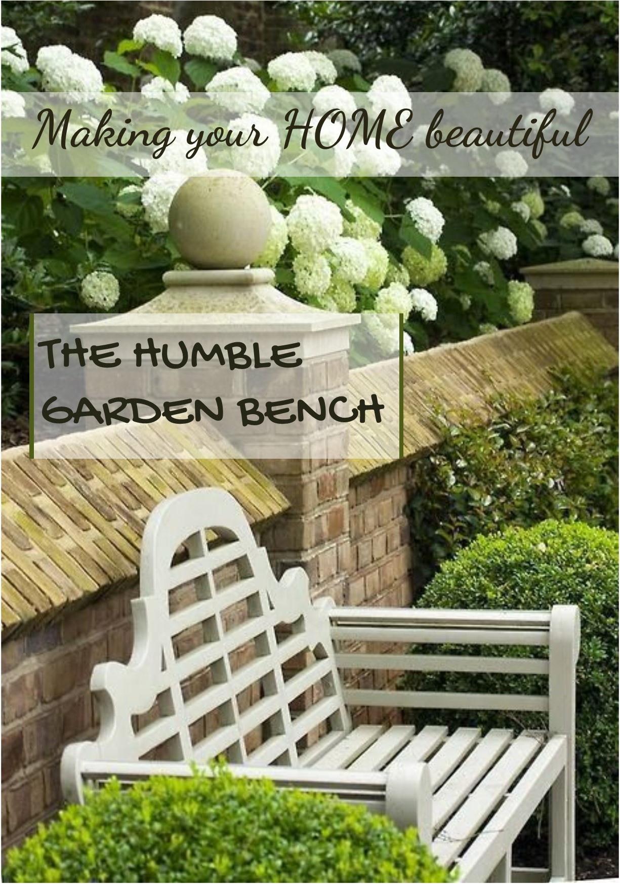 The Humble Garden Bench